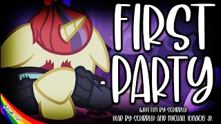 Pony Tales [MLP Fanfic Readings] 'First Party' - Original Fanfic by Scribbler (SADFIC)