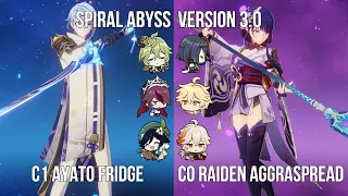 C1 Ayato Fridge - C0 Raiden Aggraspread | 2.8 - 3.0 Spiral Abyss Floor 12 | Genshin Impact