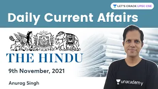 Daily Current Affairs | 9 Nov 2021 | The Hindu | UPSC CSE | Let's Crack UPSC CSE | Anurag Singh