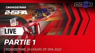 EN DIRECT | Course - Part 1 | CrowdStrike 24 hours of Spa (Francais)