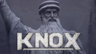 Knox (2015) | Trailer | Prof. Jane Dawson | Rev. Dr. Douglas Somerset | Dr. Scott Spurlock