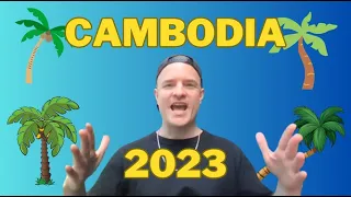 2023 Cambodia VISAs and TRAVEL Entry Requirements 🇰🇭