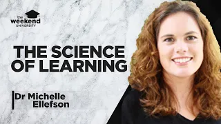 The Neuroscience of Learning - Dr Michelle Ellefson