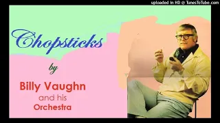 Chopsticks by Billy Vaughn and his orchestra