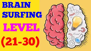 Brain surfing level 21 22 23 24 25 26 27 28 29 30 solution or walkthrough