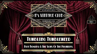 Roy Rogers & The Sons Of The Pioneers - Tumbling Tumbleweed