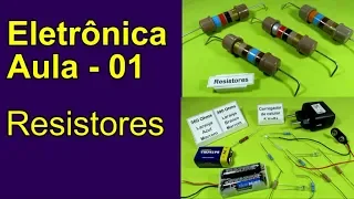 Eletrônica: Aula 01 - Resistores