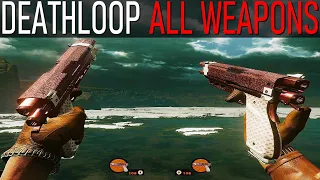 DEATHLOOP: All Weapons