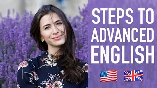 HOW TO LEARN ENGLISH - TIPS TO BECOME ADVANCED
