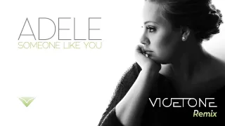 Adele - Someone Like You (Vicetone Remix)