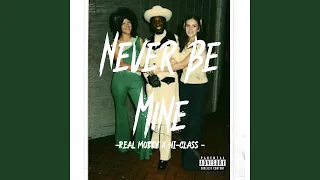 Never be mine (feat. Hi-class)