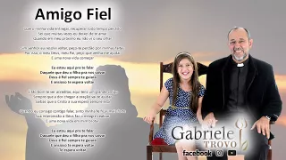 Gabriele Trovo Ft. Pe. Mario Trombetta -  Amigo Fiel