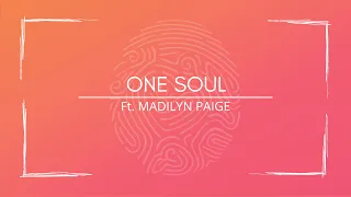 One Soul Feat. Madilyn Paige (Lyrics Video) (2021 Youth Theme) (A Great Work) LDS