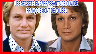 Le chanteur Claude François et ses secrets embarrassants ont révélé :