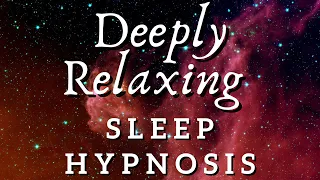 Deep Relaxing Sleep Hypnosis - Sleep in 20 Minutes