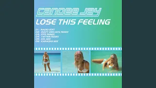 Lose This Feeling (Dizzy Deejays Remix)