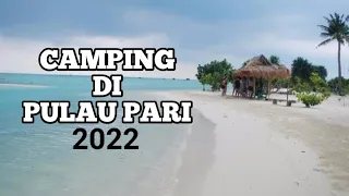 KEMPING DI PANTAI PASIR PERAWAN PULAU PARI KEPULAUAN SERIBU JAKARTA INDONESIA. PARI ISLAND INDONESIA