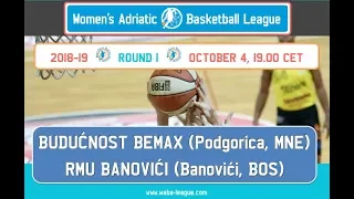 WABA League 2018-19, Budućnost Bemax - RMU Banovići