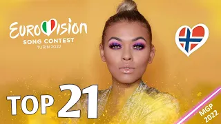 Melodi Grand Prix 2022 - My Top 21 (Norway 🇳🇴 Eurovision 2022)