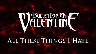 Bullet For My Valentine - All These Things I Hate (Revolve Around Me) (Slow + Reverb)