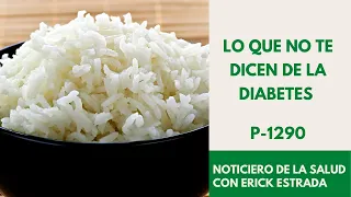 P-1290 Lo que no te dicen de la Diabetes