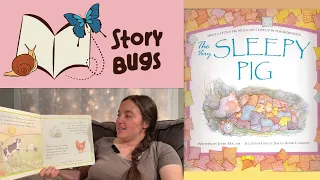 "The Very Sleepy Pig" | Read Along, Bedtime Stories, Kids Book Reading