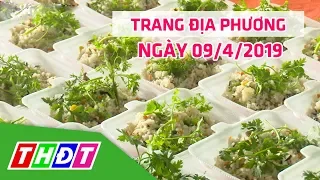 Trang địa phương | 09/4/2019 | TP.Sa Đéc - Cơm chay miễn phí cho người nghèo | THDT