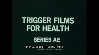 ANTI-ALCOHOL ABUSE "TRIGGER FILMS"  NATIONAL INSTITUTE OF ALCOHOL ABUSE AND ALCOHOLISM  XD46304