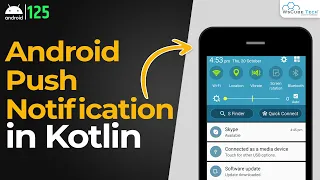 What is Firebase Push Notification (Cloud Messaging) in Kotlin | Android Tutorials
