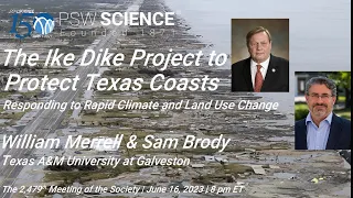 PSW 2479 The Ike Dike Project to Protect Texas Coasts | Merrell & Brody