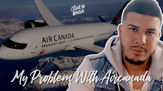 My Problem With AirCanada Update! (1000 Subscribers)