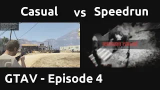 Casual VS Speedrun in GTAV #4 - Tactical Deaths