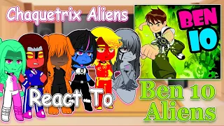 Chaquetrix Aliens React To Ben 10 alien transformation + (carnitrix)| Gacha Club | Full Video