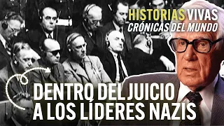 ¿Cómo terminó en el juicio contra los líderes Nazis? Segunda parte | Historias Vivas | Documental HD