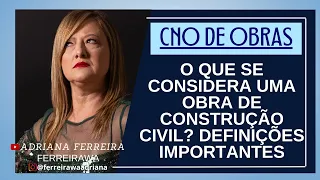 O que se considera obra de Construção Civil? Entendendo o Escopo da Construção Civil.@Ferreirawa