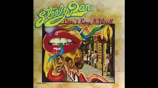 STEELY DAN/Can't Buy a Thrill  1972  Spotlight (3 rarer cuts) HQ