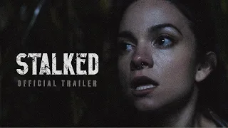 STALKED | Official Short Film Trailer