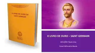 9 - LIVRO DE OURO DE SAINT GERMAIN - CAPÍTULO 9  - MEDITAÇÃO