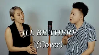 I'LL BE THERE (Cover) - Eumee & Karl Zarate