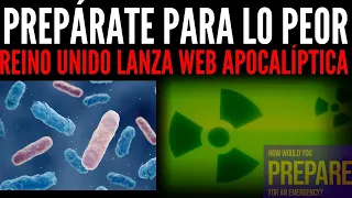 🔴 PREPÁRATE PARA LO PEOR: Reino Unido lanza web apocalíptica; radiación, ataques, inundaciones, etc