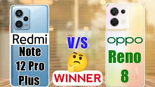 Redmi Note 12 Pro Plus vs OPPO Reno 8 - Winner 🤨🔥