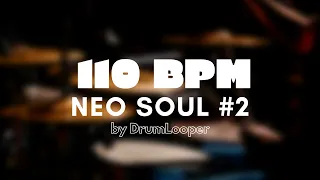 110 BPM Neo Soul R&B Drum Loop #2 | Practice Tool + Free Download