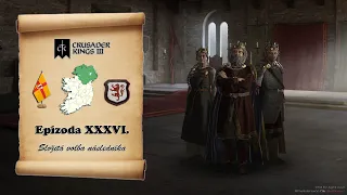 CRUSADER KINGS III [Ulster] ► Epizoda XXXVI. - Složitá volba následníka