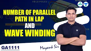 GATE 2024 | Number of Parallel Path in Lap & Wave Winding | By Mayank Sir