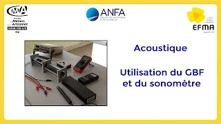 Acoustique, utilisation du générateur basse fréquence et du sonomètre