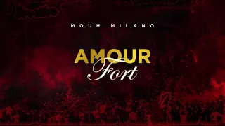 Mouh Milano - Amour Fort موح ميلانو