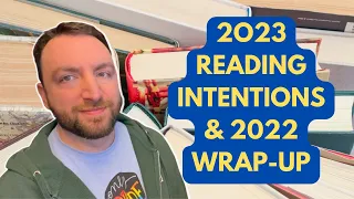 Reading Intentions for 2023 and a Look at How I Did With My 2022 Intentions