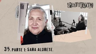 Parte 1: Diré toda la verdad | "La Narcosatánica" | Sara Aldrete | Episodio 35 | #penitencia