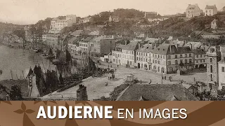 The town of Audierne in Brittany, images from the past century.