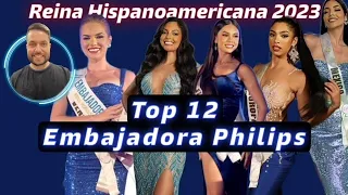 Reina Hispanoamericana 2023 - Top 12 - Embajadora Philips